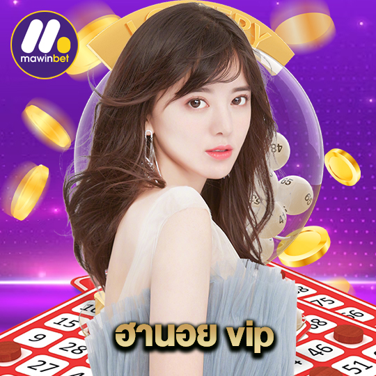 mawinbet ฮานอย vip